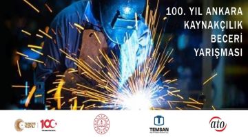 TEMSAN - 100TH ANNIVERSARY ANKARA WELDING SKILL COMPETITION